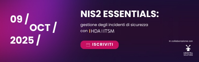 Webinar "NIS2 Essentials: gestione degli incidenti di sicurezza con HDA ITSM"