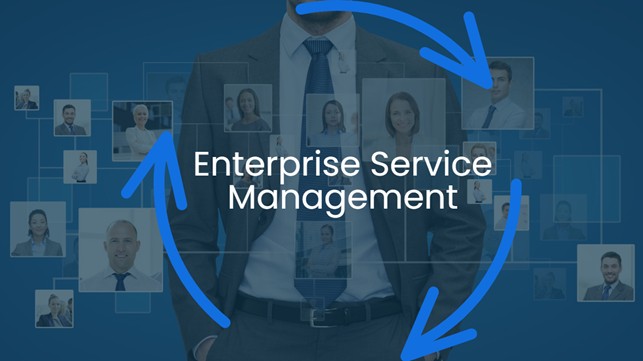 Enterprise Service Management: che cos’è la gestione dei servizi aziendali
