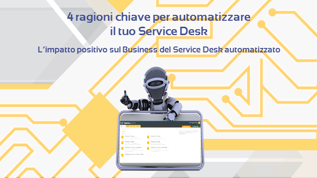 Webinar: 4 ragioni chiave per automatizzare il tuo Service Desk